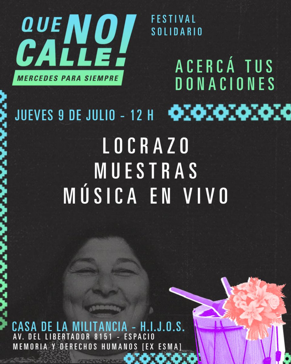 hijos_capital's tweet photo. Festival solidario

Que no calle
Mercedes para siempre 

El jueves 9 de julio desde las 12 horas
Locrazo
Muestras
Música en vivo

En la  Casa de la Militancia-H.I.J.O.S. 
@espacio_memoria (ex ESMA)

Entrada gratuita 
Acercá tu donación https://t.co/4Ds6VN63T8