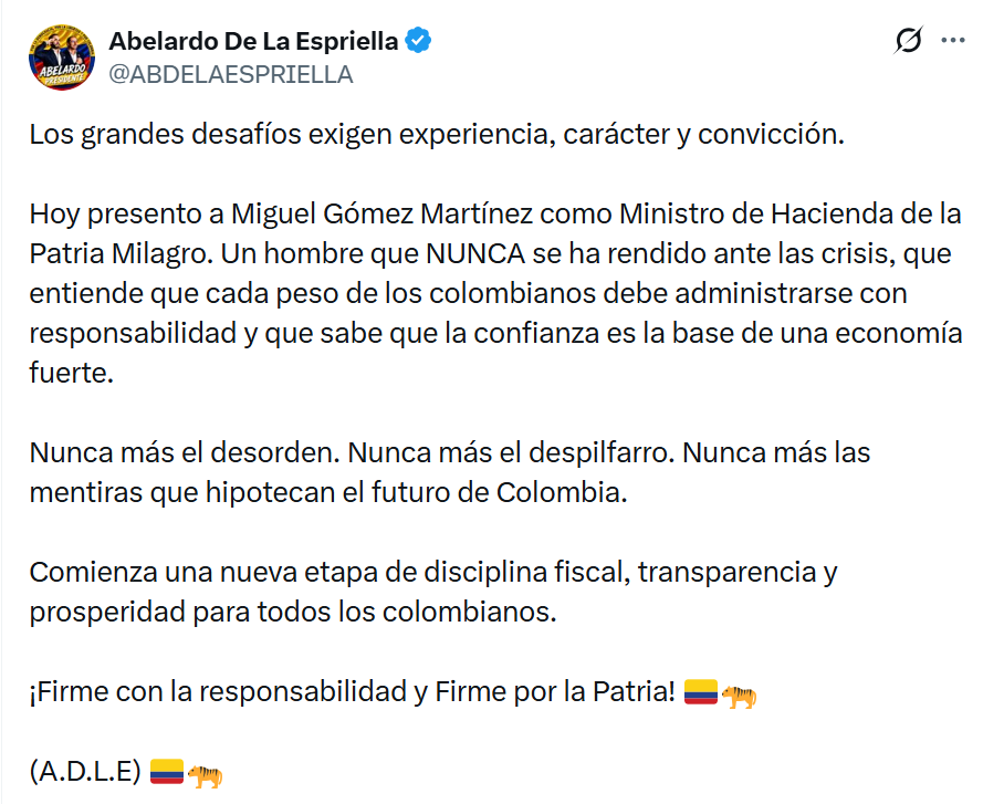 larepublica_co's tweet photo. #Atento I Con este tuit, el presidente electo, Abelardo De La Espriella, anunció que Miguel Gómez será el nuevo ministro de Hacienda y Crédito Público https://t.co/XC2hPbBnry