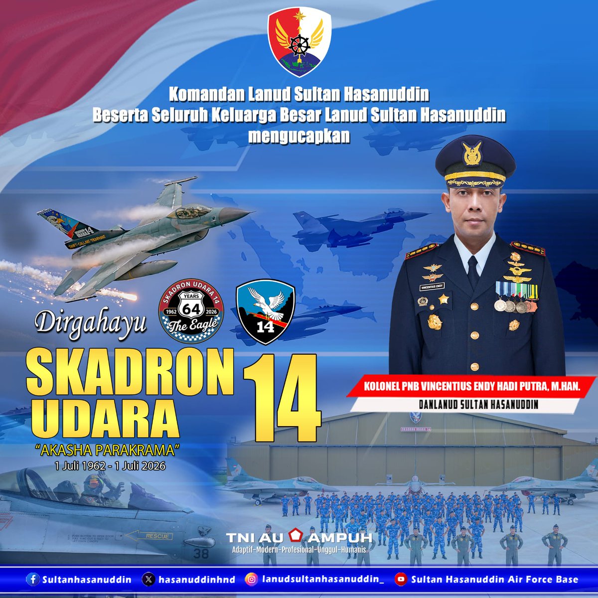 lanudhnd's tweet photo. Komandan Lanud Sultan Hasanuddin Beserta Seluruh Keluarga Besar Lanud Sultan Hasanuddin Mengucapkan 

Dirgahayu 
Skadron Udara 14

Akasha Parakrama

1 Juli 1962 - 1 Juli 2026

@militer.udara 
@kodau.ll https://t.co/DNdi66asx7