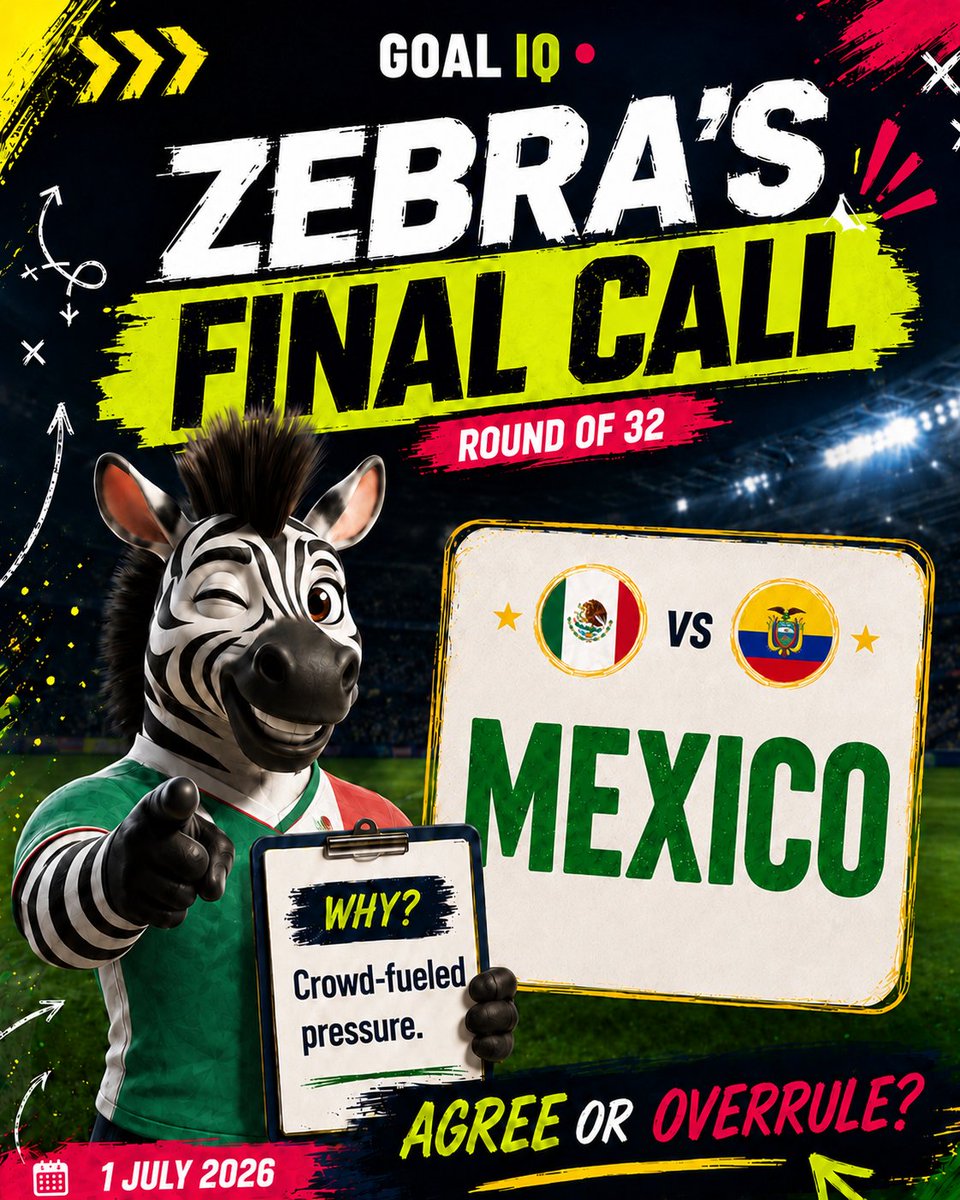 GoalIQ_Official's tweet photo. Zebra's final call: Mexico.
Why? Crowd-fueled pressure.

Agree or overrule?
@FIFAWorldCup @miseleccionmx @LaTri
#GoalIQ #WorldCup2026 #RoundOf32 #MexicoVsEcuador https://t.co/iDRIlrmoSc