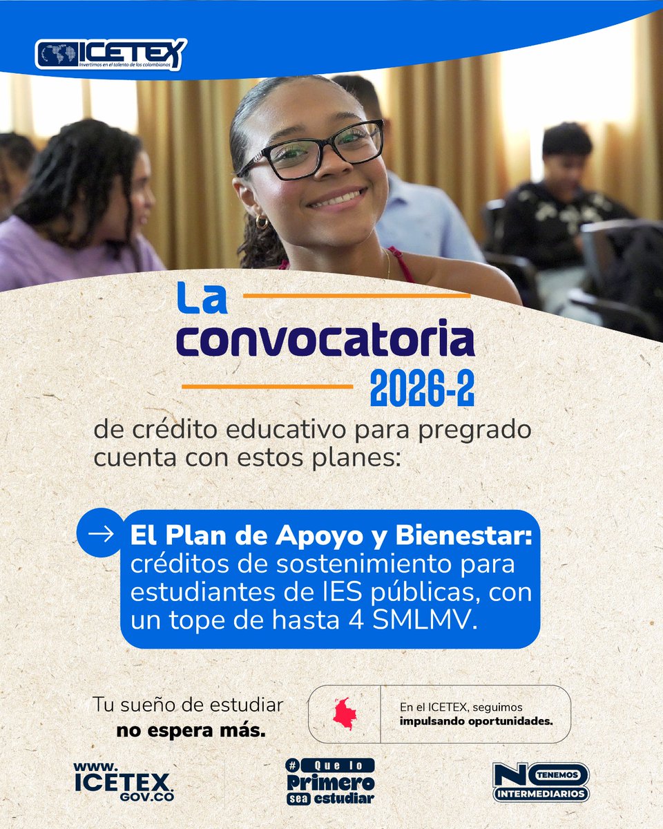 ICETEX's tweet photo. La convocatoria 2026-2 de crédito educativo para pregrado cuenta con financiación a la medida de los/as estudiantes y sus familias. Inscripciones a partir del 25 de mayo ➡️ https://t.co/PVVJOIKpfK  

#ImpulsandoOportunidades https://t.co/7IP6EnnnK4