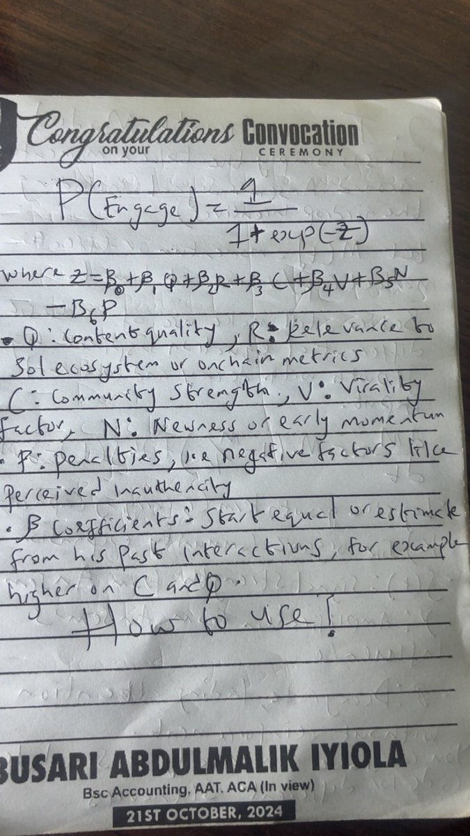 marliannnn's tweet photo. So here is the thing, the practical mathematics models are tailored to ansem, based on his influence, and token dynamics. 

My simplifications are based on th illustrative frameworks expanded with data ( onchain metrics and engagements stats) 

- the first model I came up with is ‘attention probability model’ for attracting his notice 

This logistic model estimates the probability P the ansem engages with ( like, replies to, quotes or acknowledge) a post, thread or contents related to his token. 

I came up with this formulae based on the factors he highlights, content quality, community strength, virality potential. 

P(Engage) = 1/ 1 + exp(-z)

Where 

z = beta_0 + beta_1 Q + beta_2 R + beta_3 C + beta_4 V + beta_5 N - beta_6  P

you can check the proper formulae in the image below

•Q : Content quality
•R : Relevance to Solana ecosystem, perps, consumer apps, or on-chain metrics 
•C : Community strength (active creators, artists, writers)
•V : virality factor (meme fits average trader/person) 
•N : Newness or early momentum
• P: penalties,i.e Negative factors like  perceived inauthenticity
•beta coefficients: start equal or estimate from his past interactions, for example higher on C  and Q 

How to use this model? Score a post or token pitch. 

Higher  z  → higher  P 

Aim for strong community signals and Solana relevance. Simulate with historical engagement data for better/betas.