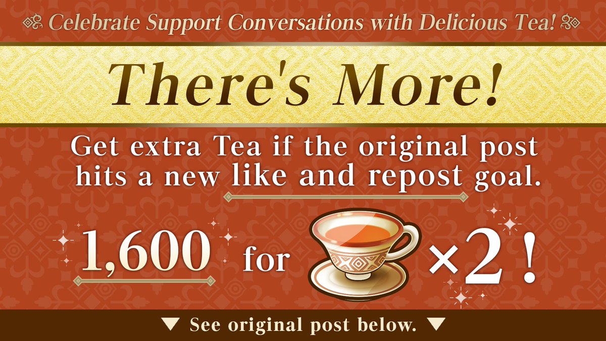 FE_Shadows_EN's tweet photo. What's the tea on support conversations? 🫖

We made it!
Tea × 3 for everyone! 🎁✨

★There's more! ★
Reaching 1,600 means an extra Tea × 2! ♪
Can we make it to Tea × 5? 🫖

Let us know what you think using the hashtag #FEShadowsSupports !

https://t.co/ziGMvE3Z0l

#FEShadows
#FireEmblem