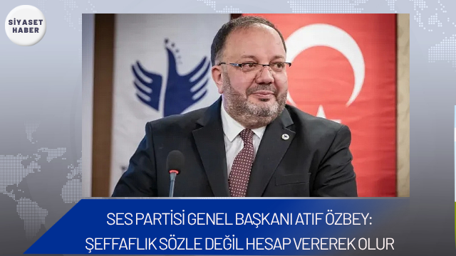 siyasethaberTM's tweet photo. SES Partisi Genel Başkanı Atıf Özbey: Şeffaflık Sözle Değil Hesap Vererek Olur 

https://t.co/K8J60rvGBT 

#AtıfÖzbey #Güven #Hazine #Şeffaflık #SesPartisi #Türkiye #Gündem

@AtifOzbey 
@sespartisiorg https://t.co/ZS84ohuUfz