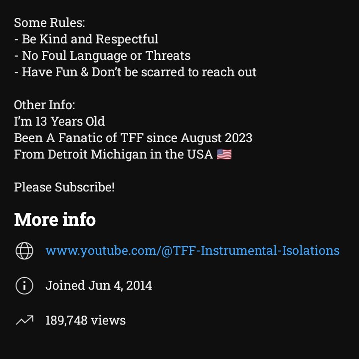 whalesongsftbc's tweet photo. Found out that one of those fake TFF archive channels is genuinely ran by a 13 year old 🫩🫩🫩this is an old screenshot because this account in particular is constantly rebranding from footage to audio to instrumental "archive" but this one of the ppl who I knew as "TFF God" https://t.co/Zp2XgK6Se6