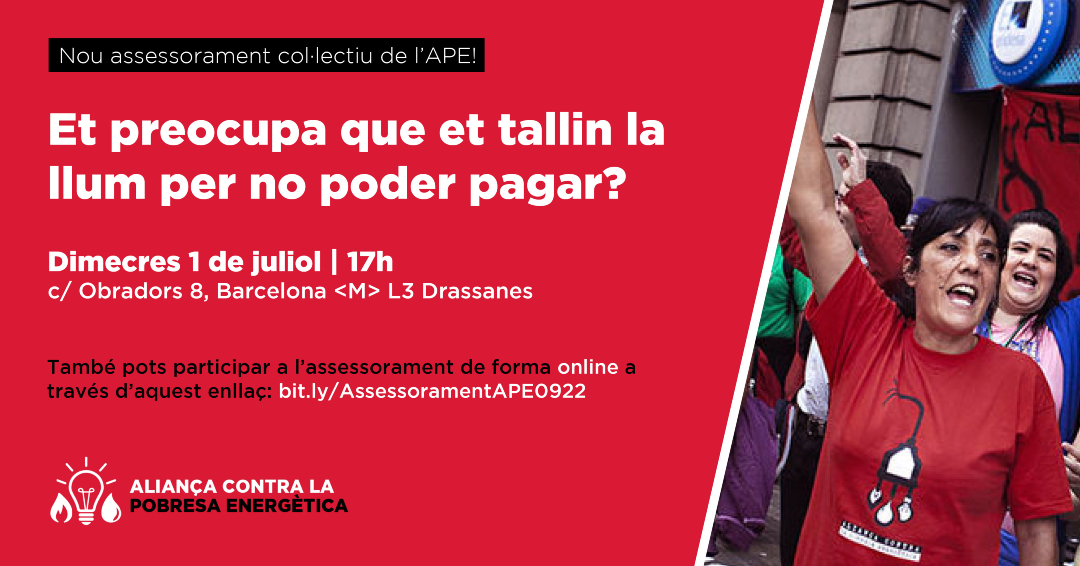 APE_Cat's tweet photo. 🔴 Et preocupa que et tallin la llum per no poder pagar?

🙋‍♀️ AVUI hi ha assessorament col·lectiu. Defensem els nostres drets!

🗓️ 1 de juliol
⏰ 17 h
📌 c/ Obradors 8, Barcelona <M> L3 Drassanes

📲 Opció online: https://t.co/LyaNHwJXX4

#AssessoramentAPE https://t.co/Ld3m5DuhqK