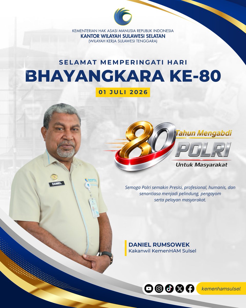 kemenhamsulsel's tweet photo. Selamat Hari Bhayangkara ke-80 Tahun 2026.

Semoga Polri senantiasa profesional, humanis, dan semakin dicintai masyarakat dalam menjaga keamanan, menegakkan hukum, serta menjunjung tinggi hak asasi manusia.

#kemenham #polri #kemenhamsulsel #haribhayangkara80 https://t.co/CIWBcI2I9r