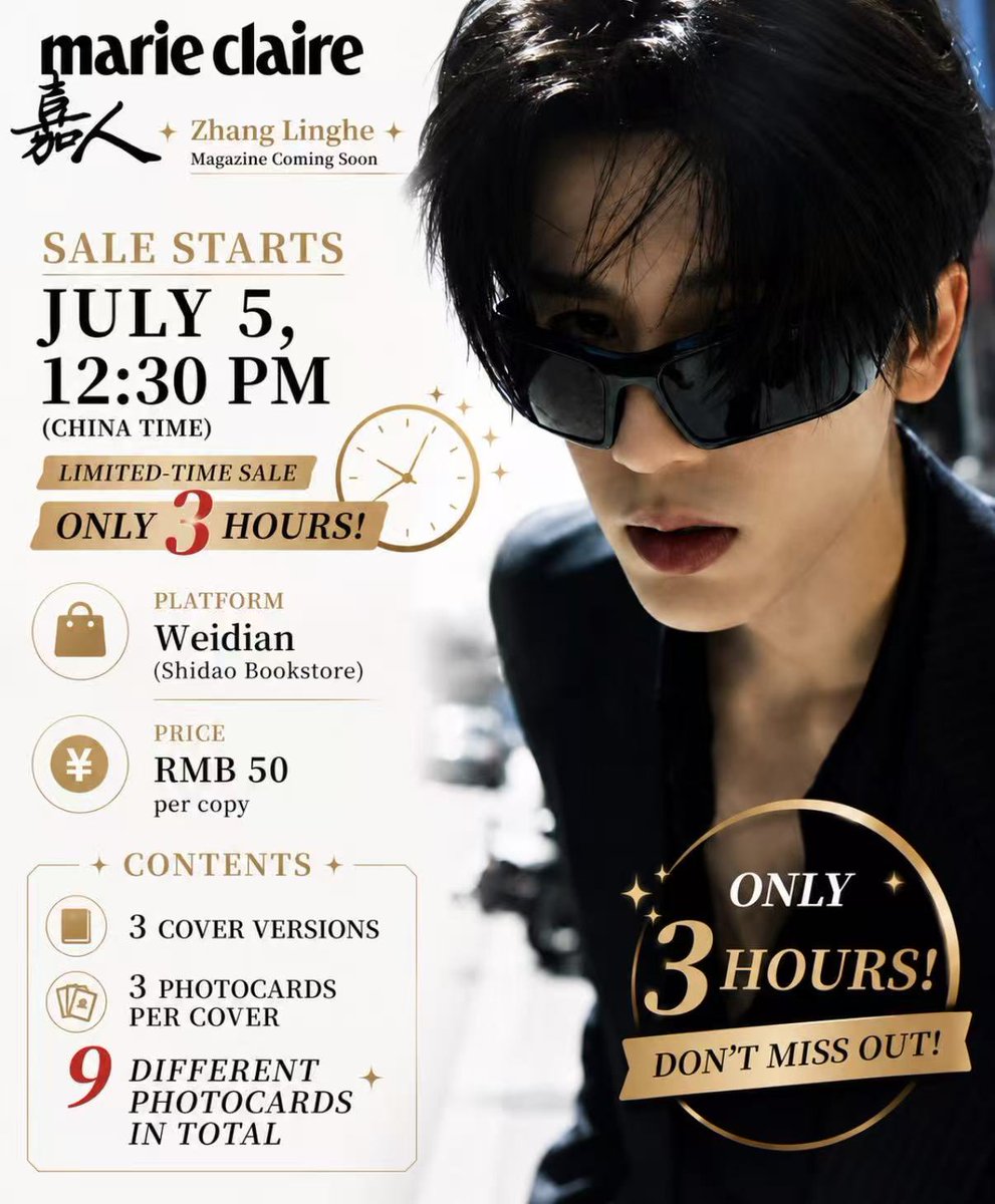 ZhangLingheFC's tweet photo. Magazine of ZhangLinghe is coming🥳🥳🥳
👉🏻嘉人Marie Claire👈🏻
⏰July 5th,2026
‼️Limited-time sale‼️Only 3 hours
🔗Weidian: Shidao Bookstore
💰50rmb per copy
Contents👇🏻
·3 cover versions
·3 photocards per cover
🤩9 different photocards in total🤩
Don not miss it～💪🏻💪🏻
#Zhanglinghe https://t.co/mJBcuAZWkx