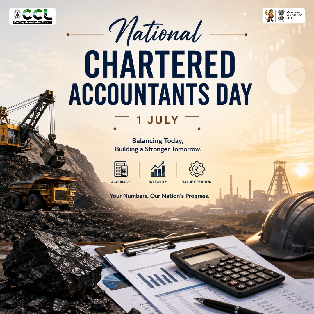CCLRanchi's tweet photo. 𝐂𝐂𝐋 𝐰𝐢𝐬𝐡𝐞𝐬 𝐚𝐥𝐥 𝐂𝐡𝐚𝐫𝐭𝐞𝐫𝐞𝐝 𝐀𝐜𝐜𝐨𝐮𝐧𝐭𝐚𝐧𝐭𝐬 𝐚 𝐯𝐞𝐫𝐲 𝐇𝐚𝐩𝐩𝐲 𝐍𝐚𝐭𝐢𝐨𝐧𝐚𝐥 𝐂𝐡𝐚𝐫𝐭𝐞𝐫𝐞𝐝 𝐀𝐜𝐜𝐨𝐮𝐧𝐭𝐚𝐧𝐭 𝐃𝐚𝐲!

Your integrity, expertise & commitment keep our organisation strong & future-ready. Thank you for being the driving force behind growth, trust & excellence.

CCL salutes the professionals who balance numbers and build success.

#NationalCADay #CharteredAccountants #CCL #FinancialExcellence #growthstock 

@kishanreddybjp @satishdubeyy @CoalMinistry @CoalIndiaHQ