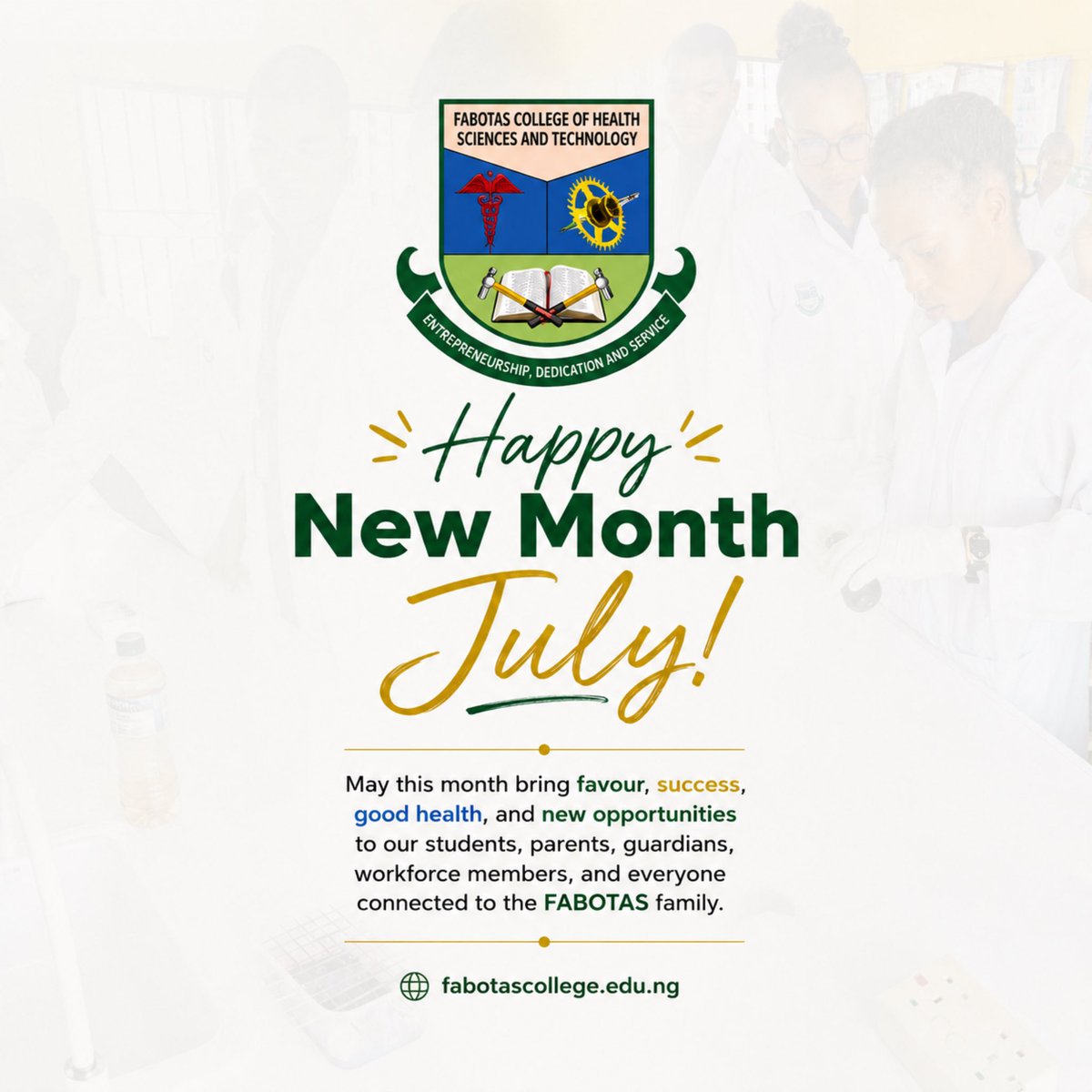 FABOTAS_College's tweet photo. To our students, parents, guardians, workforce members, and the entire FABOTAS family, may this new month bring peace, good health, favour, and outstanding success.

Welcome to the month of July!

#ChooseFABOTAS https://t.co/k1d6FgoRvH
