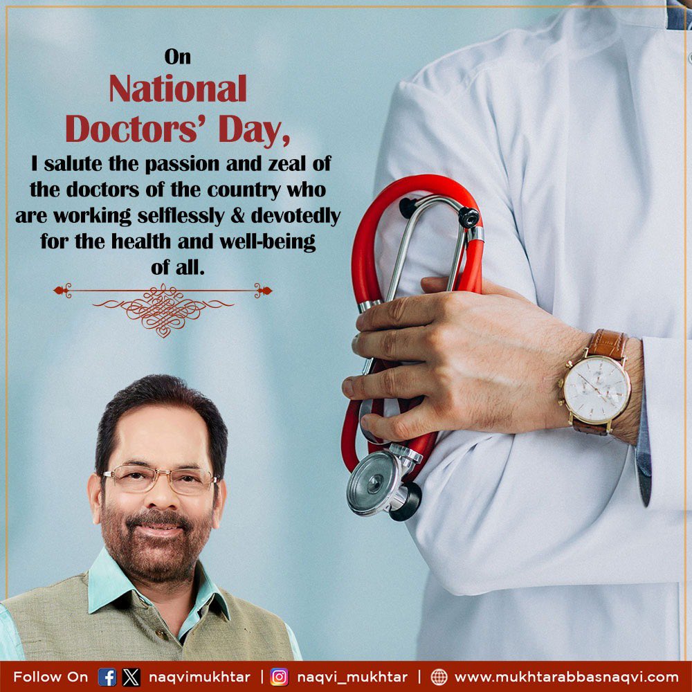 naqvimukhtar's tweet photo. On "International Doctors’ Day", I salute the passion and zeal of the doctors who are working selflessly &amp; devotedly for the health and well-being of all.   #DoctorsDay https://t.co/7azm8Ty40z