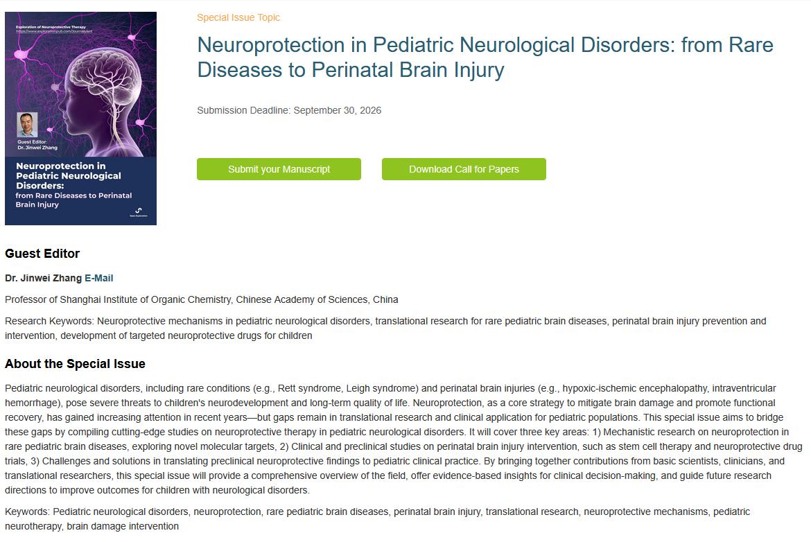 ExplorNeuroprot's tweet photo. ๐ง Special Issue: #Neuroprotection in Pediatric Neurological Disorders
โข Rare pediatric brain diseases (Rett, Leigh syndrome)
โข Perinatal brain injury (HIE, IVH)
โข Translational challenges in pediatric neurotherapy
๐ Submit: https://t.co/KevpS9U9Iv
#PediatricNeurology https://t.co/ynoESRr5FH