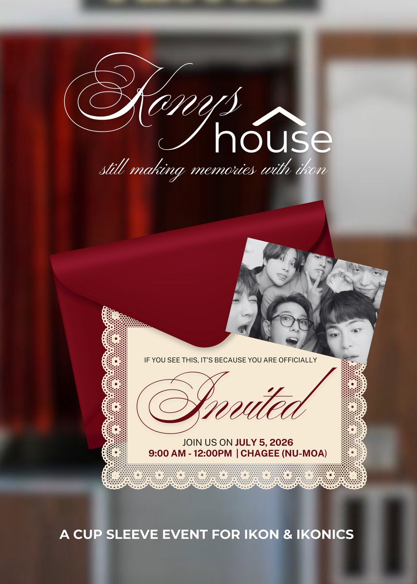 fairiejinani's tweet photo. Soon to open: KONY'S HOUSE! 🏠🚪✨
iKONICS, come spend the day with us as we celebrate our love for iKON through a cupsleeve event before the ikoncert!
Enjoy exclusive event kits, raffle prizes, and make unforgettable memories with fellow ikonics!
📅 July 5, 2026 | 9:00 AM – 12:00 PM
📍 CHAGEE NU MOA
🎫 ₱275 — Registration fee
Registration form will open today at 12:00 PM: https://t.co/kVEuXWE4Hi
Come home to kony’s house—we can't wait to meet you! ❤️ #iKONinManila