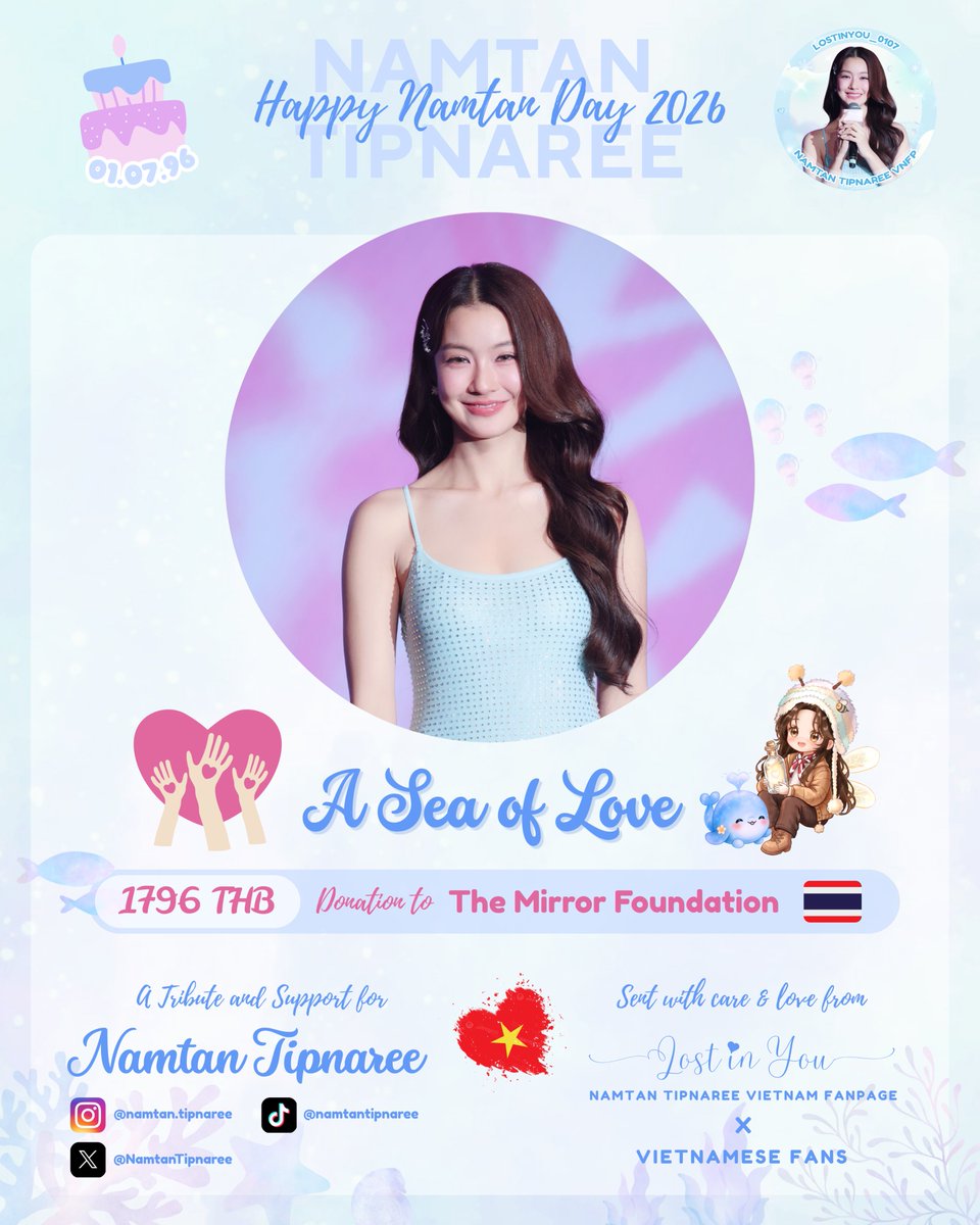 lostinyou_0107's tweet photo. 🎀 𝐇𝐚𝐩𝐩𝐲 𝐍𝐚𝐦𝐭𝐚𝐧 𝐃𝐚𝐲 𝟐𝟎𝟐𝟔 🎀
𝐏𝐫𝐨𝐣𝐞𝐜𝐭: “𝐀 𝐒𝐞𝐚 𝐨𝐟 𝐋𝐨𝐯𝐞” 🌊🩵

🎂 To celebrate Namtan's 30th birthday, we donated ①⑦⑨⑥ THB to The Mirror Foundation @Mirror_org in Thailand 🇹🇭

🤍 In addition, we visited Mái Ấm Tình Thương Chùa Diệu Pháp in Vietnam 🇻🇳, a charitable shelter operated by Diệu Pháp Pagoda that provides care and a home for elderly women who have no family or support 🏡

🍚 We donated a variety of food and daily necessities to the shelter, including:

🥣 ① carton (30 packs) of bird's nest shiitake porridge
🧂 ⑦ packs each of seasoning powder, sugar, and salt; 7 bottles of soy sauce
🥛 ⑨⑥ boxes (2 cartons) of low-sugar fresh milk
🧻 10 packs of wall-mounted tissue (1,000 sheets per pack)
🍚 70 kg of jasmine rice
🍜 2 cartons (60 packs) of vegetarian mushroom instant noodles

🎁 We also prepared 35 gift sets for the elderly residents. Each gift set included:
🟢 1 bottle of Eagle Brand green medicated oil
🧺 1 face towel
🥛 1 box of low-sugar fresh milk

💝 We hope these donations and gifts will help support the monks in caring for the elderly women at the shelter.

We also hope that this charity project, 𝐀 𝐒𝐞𝐚 𝐨𝐟 𝐋𝐨𝐯𝐞” 🌊🩵, has made Namtan's birthday even more meaningful while spreading kindness, love, and positivity throughout the community 🤍 

Finally, we would like to express our heartfelt thanks to everyone who supported and joined us in making this birthday project possible. Every donation, every share, and every kind gesture helped make this project a reality.

SAM SIB YANG JAEW
#30thNamtanBirthday
#NamtanTipnaree
#ASeaOfLove4Namtan