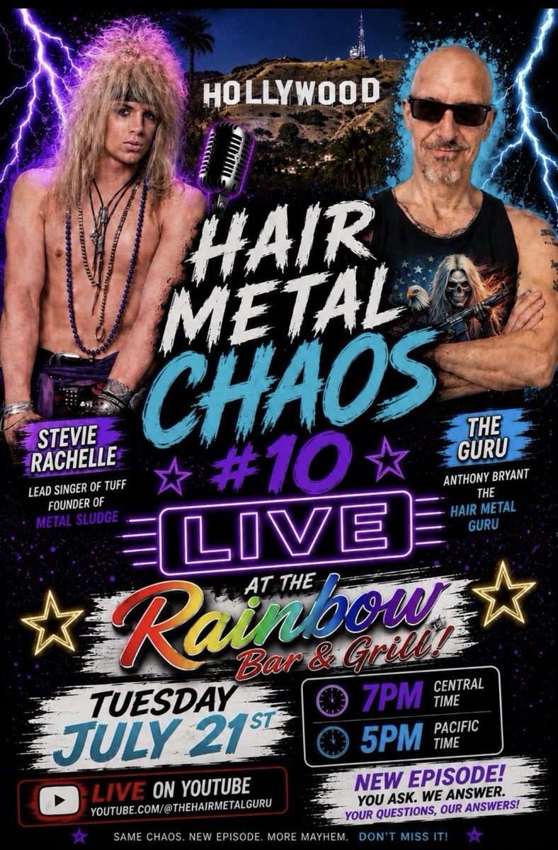 StevieTuff's tweet photo. Attn: Hollywood! 

HAIR METAL CHAOS is going to be LIVE at ‘The Rainbow’ on Sunset Strip in Hollywood Tue. July 21st from 5:00-7:00pm (pst) and YOU are invited. 

The Hair Metal Guru &amp; Stevie Rachelle of Tuff &amp; Metal Sludge will be doing their podcast LIVE at The Rainbow… 😃🤘 https://t.co/4Esi9gCkNv