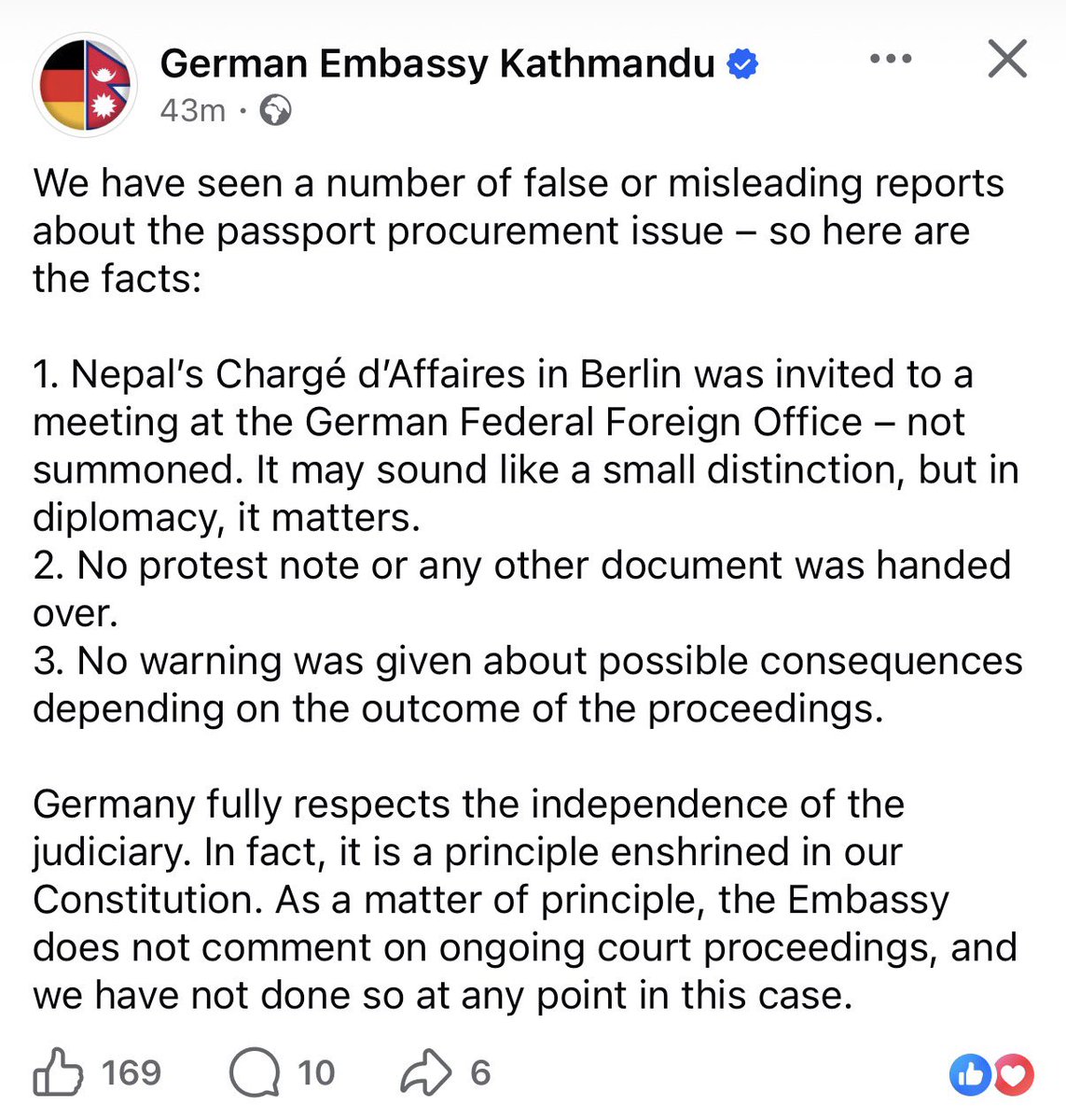 thenepalitruth's tweet photo. We have seen a number of false or misleading reports about the passport procurement issue – so here are the facts:

1. Nepal’s Chargé d’Affaires in Berlin was invited to a meeting at the German Federal Foreign Office – not summoned. It may sound like a small distinction, but in diplomacy, it matters.
2. No protest note or any other document was handed over.
3. No warning was given about possible consequences depending on the outcome of the proceedings.

Germany fully respects the independence of the judiciary. In fact, it is a principle enshrined in our Constitution. As a matter of principle, the Embassy does not comment on ongoing court proceedings, and we have not done so at any point in this case.