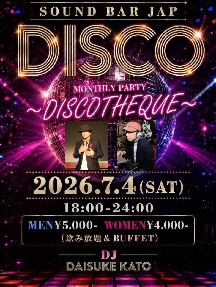 japchannel's tweet photo. 今夜、水曜7/1(水)ウィークデーオールジャンル水曜ディスコ🕺🕺夕方6時スタート❣️❣️

【WednesdayオールジャンルDISCO NITE】
DJ/JAP店長潤、YUs3

6:00pm〜11:30pm
🚺🚹¥2000(1D)
※追加ドリンクチケット🎟️は、¥1000(2D)

@SoundBarJAP
052-971-5400
名古屋市中区錦3-11-15富沢ビル5F https://t.co/WjUHQppx47