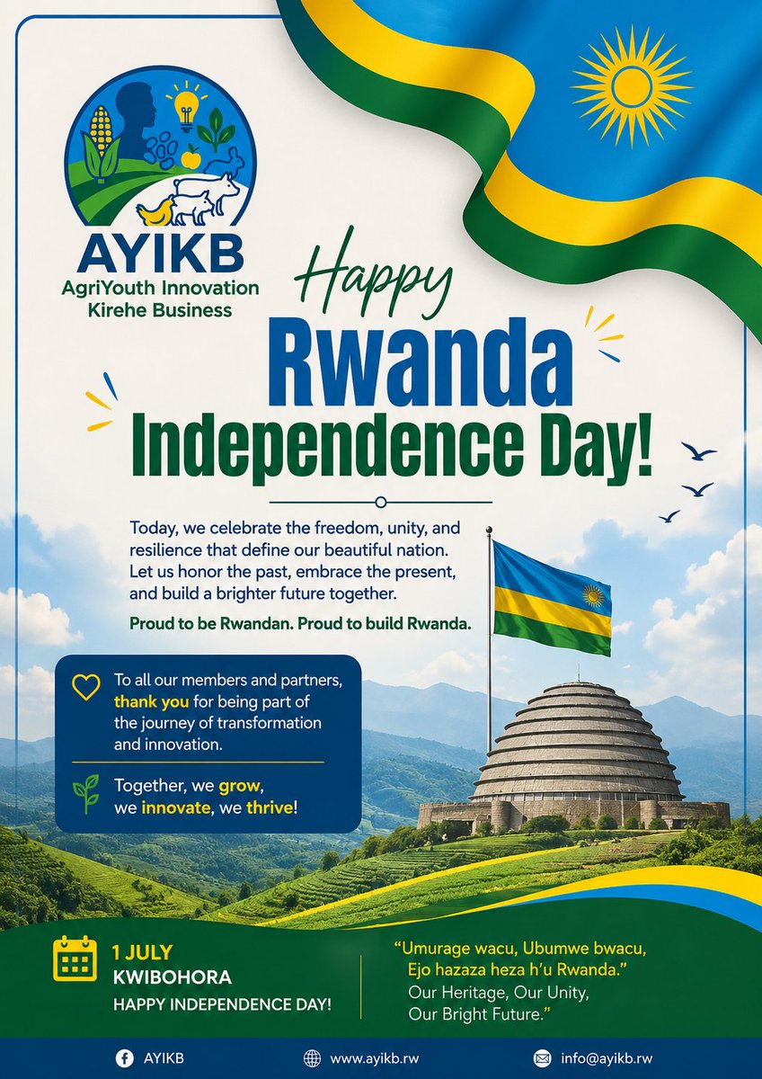 AYIKBKIREHE's tweet photo. Today, we celebrate our nation's freedom, unity, and resilience. AYIKB remains committed to empowering youth through agriculture, innovation, and entrepreneurship to build a stronger Rwanda.
Happy Independence Day to all our members, partners, and fellow Rwandans!
#Kwibohora32 https://t.co/zPjIUozXlX