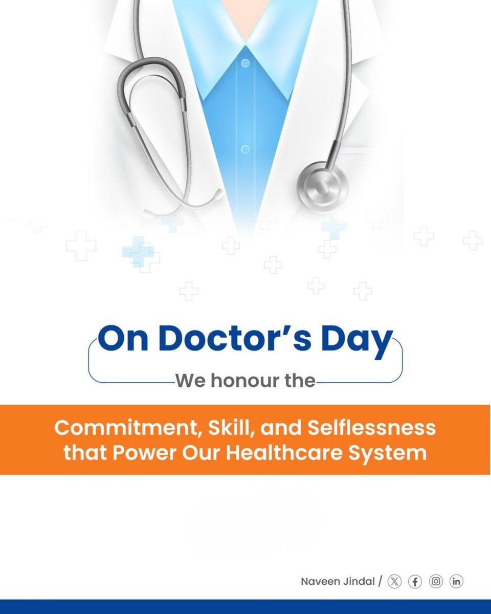 MPNaveenJindal's tweet photo. On #NationalDoctorsDay, a heartfelt salute to every doctor who shows up every single day with commitment, skill and selflessness.

You are not just healers of the body, you give people hope when they need it most. India's healthcare stands tall because of you. 

Thank you. 🩺 https://t.co/JQHBqjyVj3