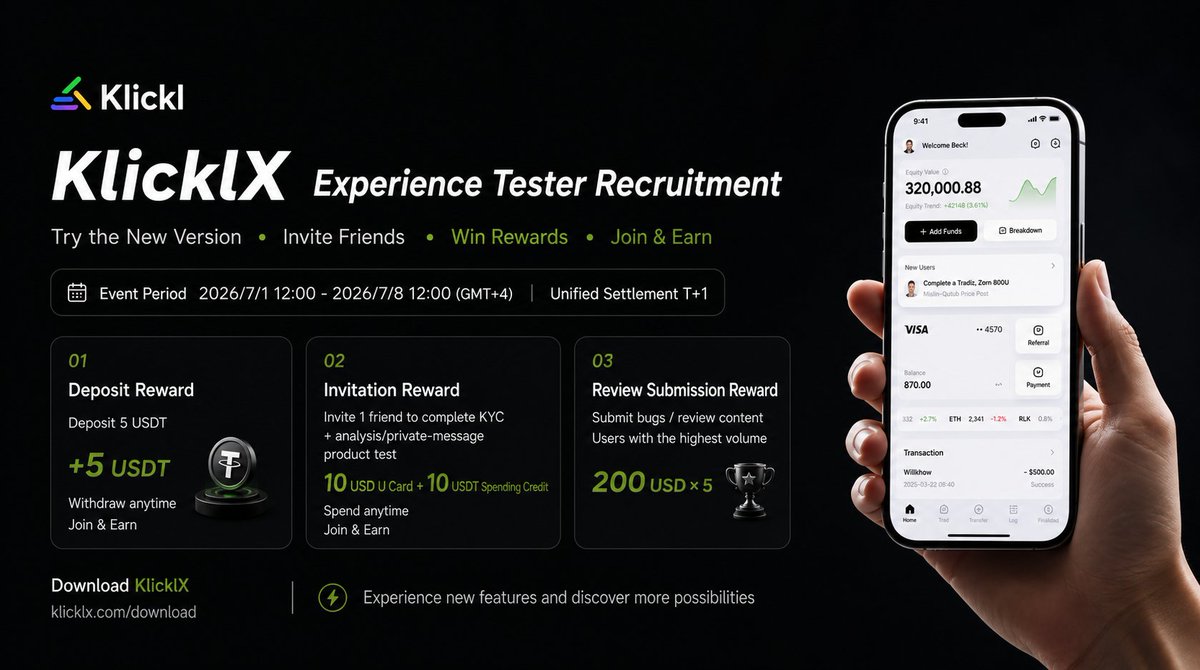 klicklofficial's tweet photo. 🚀 KlicklX Experience Tester Recruitment is live!
Try the new version, invite friends, submit feedback, and earn rewards:
💰 Deposit bonus: 5USDT
🎁 Invitation reward: 10$ Card+10$ Consuming Credit
📝 Top reviewers can win $200
Code only
Jul 1-8, 2026 (GMT+4)
Download: https://t.co/kG5uz8mRY6
Details:https://t.co/6Rya71tGwT
#KlicklX #Web3 #CryptoRewards
