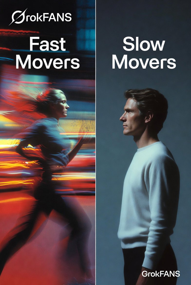 GrokFANS's tweet photo. Fast Movers vs Slow Movers

Fast Movers: Use leverage, build systems, stay consistent.

Slow Movers: Trade time for money, stay comfortable, make excuses.

Which one are you?

The choice is yours every single day.

https://t.co/MJZIischMO https://t.co/nXHmD3HcWo