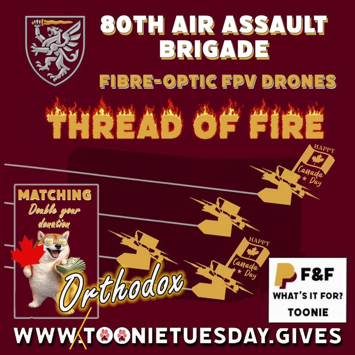 toonie_tuesday's tweet photo. 🧵 Thread of Fire 🔥– Happy Canada Day – Happy Orthodox Toonie Tuesday

Good morning, Fellas - it’s Canada Day and Orthodox Toonie Tuesday, and we’re keeping the momentum going for the 1st Battalion of the 80th Air Assault Brigade. All toonies will be doubled thanks to matching with the Lviv Regional Military Administration with  Dzyga!

Raised so far: $3,595 / $8,000

If you missed us yesterday, today’s your chance to jump in with a simple Donate €2 £2 $2.
If you’re unable to donate, likes, shares, and comments help massively. They push this to new eyes and keep the mission moving.

Let’s turn today’s toonies into tomorrow’s victories.💙💛