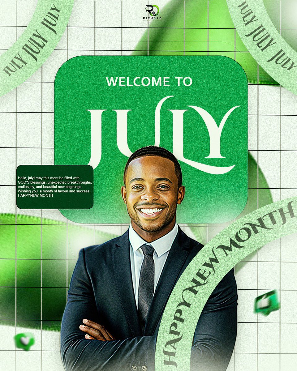 Richarddesigns3's tweet photo. Happy new month.,  welcome to the month of July .. 

Courtesy: Richard designs https://t.co/qMhbPrOWo0