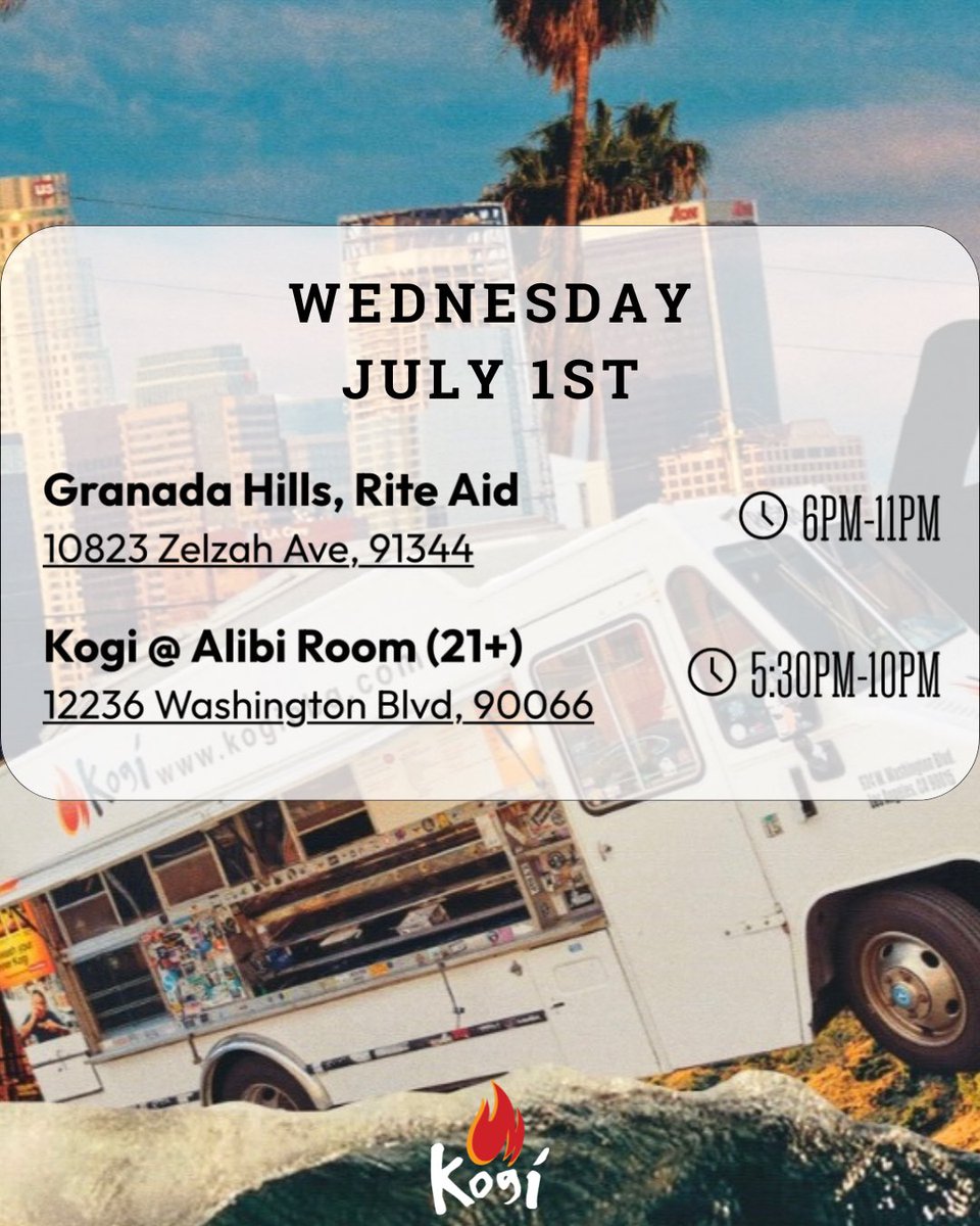 kogibbq's tweet photo. Wednesday • July 1st
📍#GranadaHills 6PM-11PM
10823 Zelzah Ave, 91344 https://t.co/ZljIUjQTxp