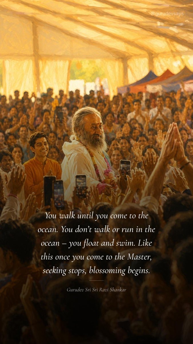 BreathWGrace's tweet photo. You walk until you come to the ocean. You don’t walk or run in the ocean – you float and swim. Like this once you come to the Master, seeking stops, blossoming begins. — @Gurudev https://t.co/NOr25nVF9i