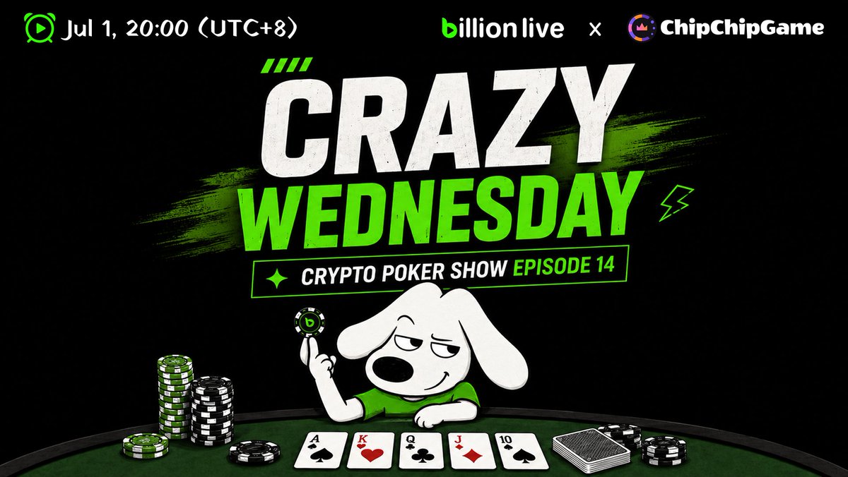 Billion_Global's tweet photo. 📢 Live Preview: BillionLive x @chipchipgame Crazy Wednesday Ep.14

Time: July 1, 20:00 (UTC+8)

A new month, a new Crazy Wednesday.

No good hand lasts forever, and no bad round defines the next. Will Lucky 7 finally favor Goku @gokunocool and help him claim that long-awaited first title?

Tune in to BillionLive tonight at 20:00. Watch, predict and win big on #Billionlive.

📢 直播预告：BillionLive x @chipchipgame 疯狂星期三第十四期  

时间：7月1日 20:00（UTC+8）  

新的一月，新一期疯狂星期三。  

没有永远的好牌，也没有过不去的上一局。本月 LUCKY 7 能否借狗哥 @gokunocool 好运，拿到心心念念的第一？  

今晚 8 点，锁定 BillionLive。看直播，玩预测，赢大奖，就来 #Billionlive