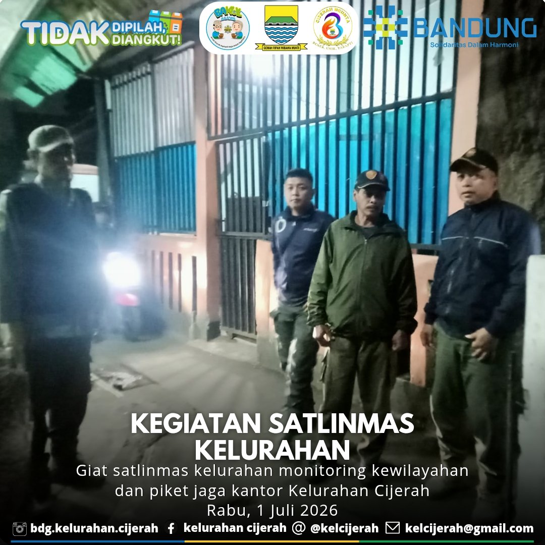 kelcijerah's tweet photo. Giat satlinmas kelurahan monitoring kewilayahan dan piket jaga kantor Kelurahan Cijerah. Rabu, 1 Juli 2026 Cc : @hmfarhanbdg @kangerwin_bdg @bag.tapembandung @halobandung @humas_bandung @bdg.bkpsdm @kec_bandung_kulon @kartila7262 @adika_rahmann
#bandungutama https://t.co/z9bZ748toV