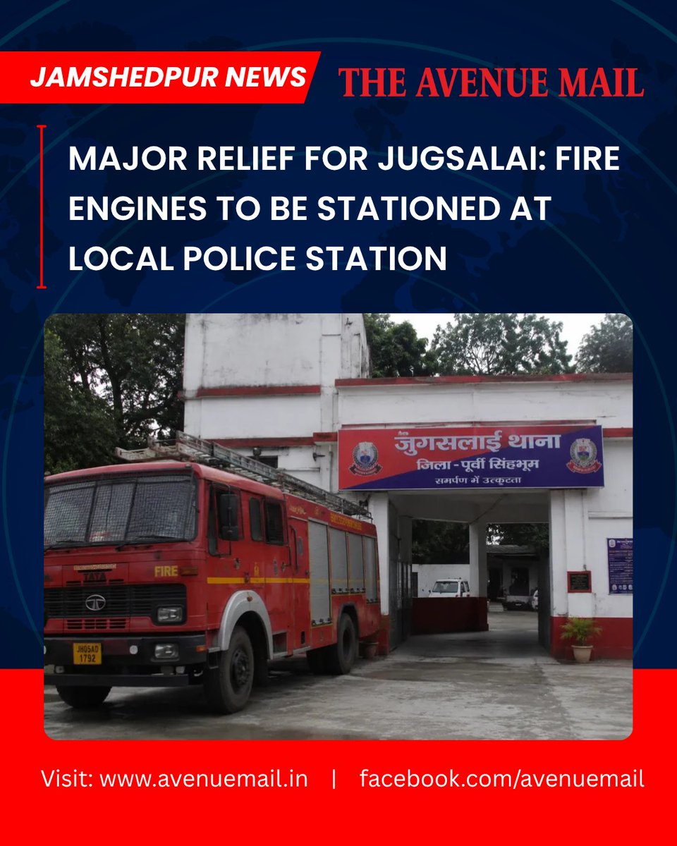 TheAvenueMail26's tweet photo. Major Relief for Jugsalai: Fire Engines to be Stationed at Local Police Station
Read more : https://t.co/JngZ06YTal
#jamshedpur #jamshedpurnews #fireengine #tatanagar #firesafety https://t.co/zHeqAy0JgC