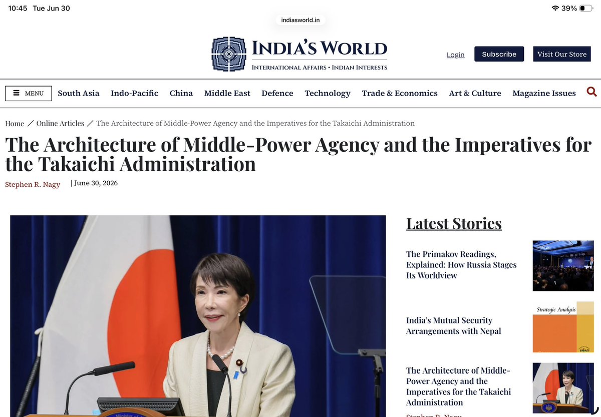 nagystephen1's tweet photo. Thanks to @IndiasWorld_mag I could contribute this essay as  PM @takaichi_sanae visits #India. #Japan has great stakes in getting this relationship right. 
“The Architecture of Middle-Power Agency and the Imperatives for the Takaichi Administration” @MLInstitute @ISDP_Sweden @AsiaPacificFdn @AsiaSociety @APInitiative_en @ForeignAffairs @LowyInstitute @jppjagannath1 @Amitendu1 @MohanCRaja @JIIA_eng @RIPS_admin @SIGA_Institute @MIGSinstitute @ASPI_org @kenmoriyasu @HudsonInstitute @BrookingsInst @CIGIonline @PMCroninHudson @MichaelKovrig @KenCao_onChina @ycapsjapan @Yuichi_Hosoya @kokusai_seiji