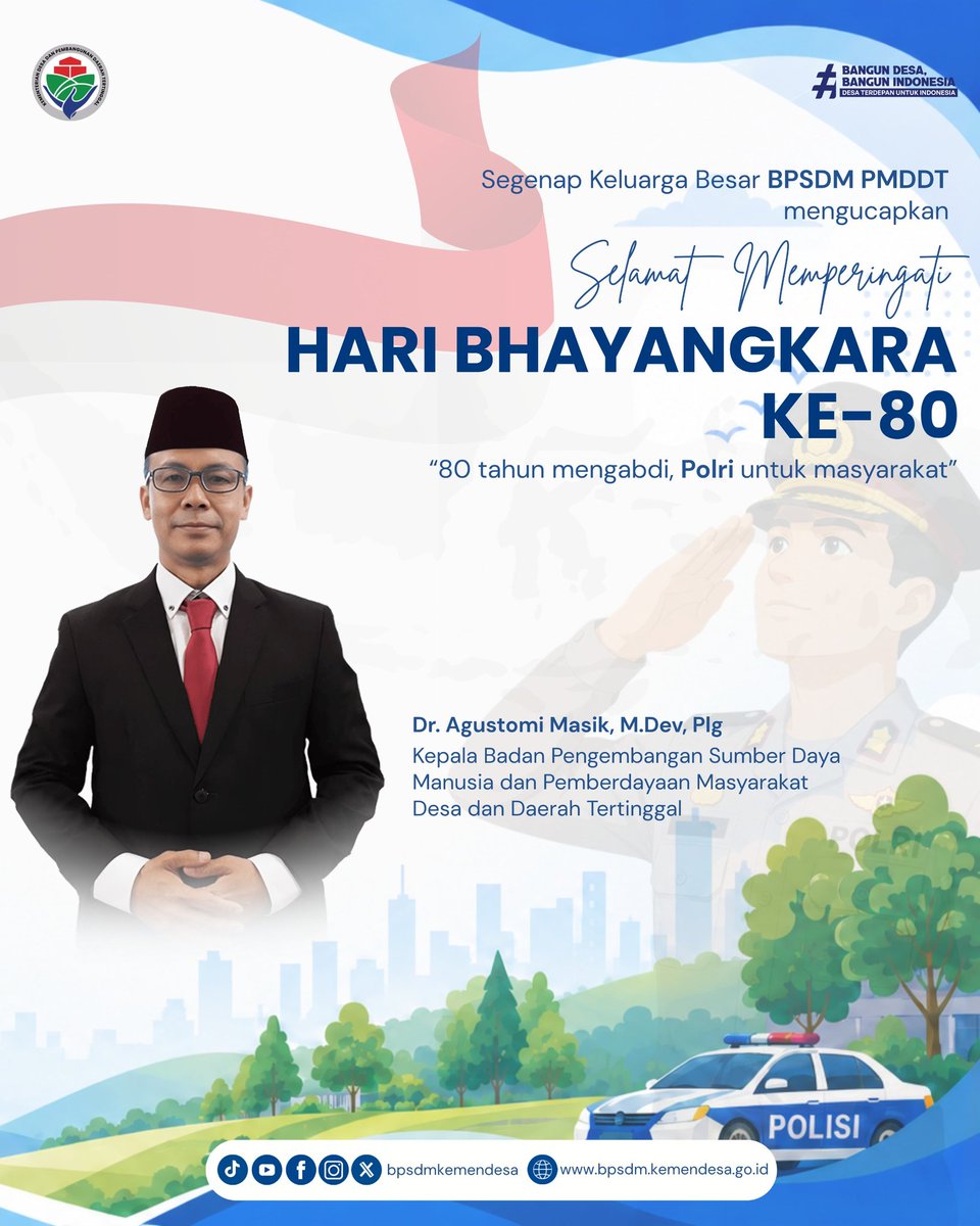BangQodir99's tweet photo. Segenap keluarga Besar BPSDM PMDDT 
Mengucapkan Selamat Memperingati Hari Bhayangkara Ke-80 tahun 2026✨

Terimakasih atas dedikasi dan pengabdian Polri dalam menjaga keamanan,
ketertiban, serta memberikan pelayanan terbaik kepada masyarakat.

#KementerianDesaPDT
#BPSDM https://t.co/EgX8lKKU3a