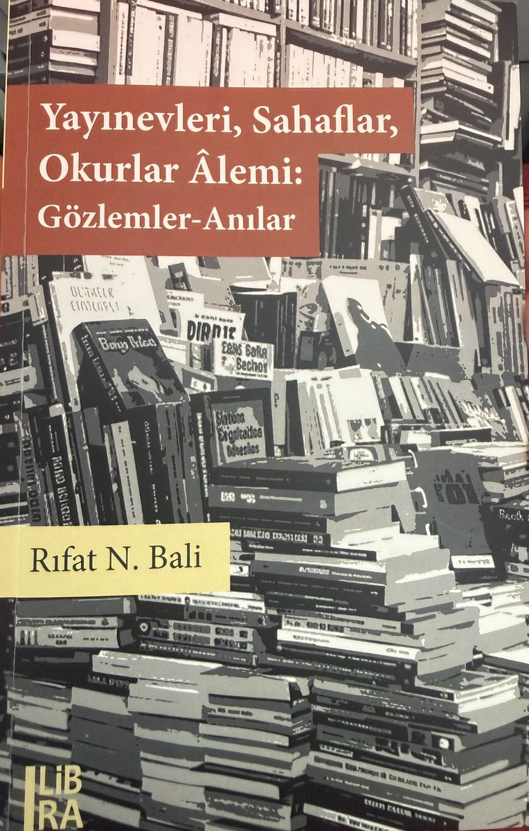 mehmetbrksn's tweet photo. Türkiye’de yayıncılık dünyasına dair muhtelif konu ve sorunlara kısa kısa değinen, keyifle okumalık bir kitap: “Yayınevleri, Sahaflar, Okurlar Âlemi: Gözlemler-Anılar/ Rıfat N. Bali/ Libra Kitap/ 2026” İçindekiler devamında + https://t.co/aCHEy6l6fc