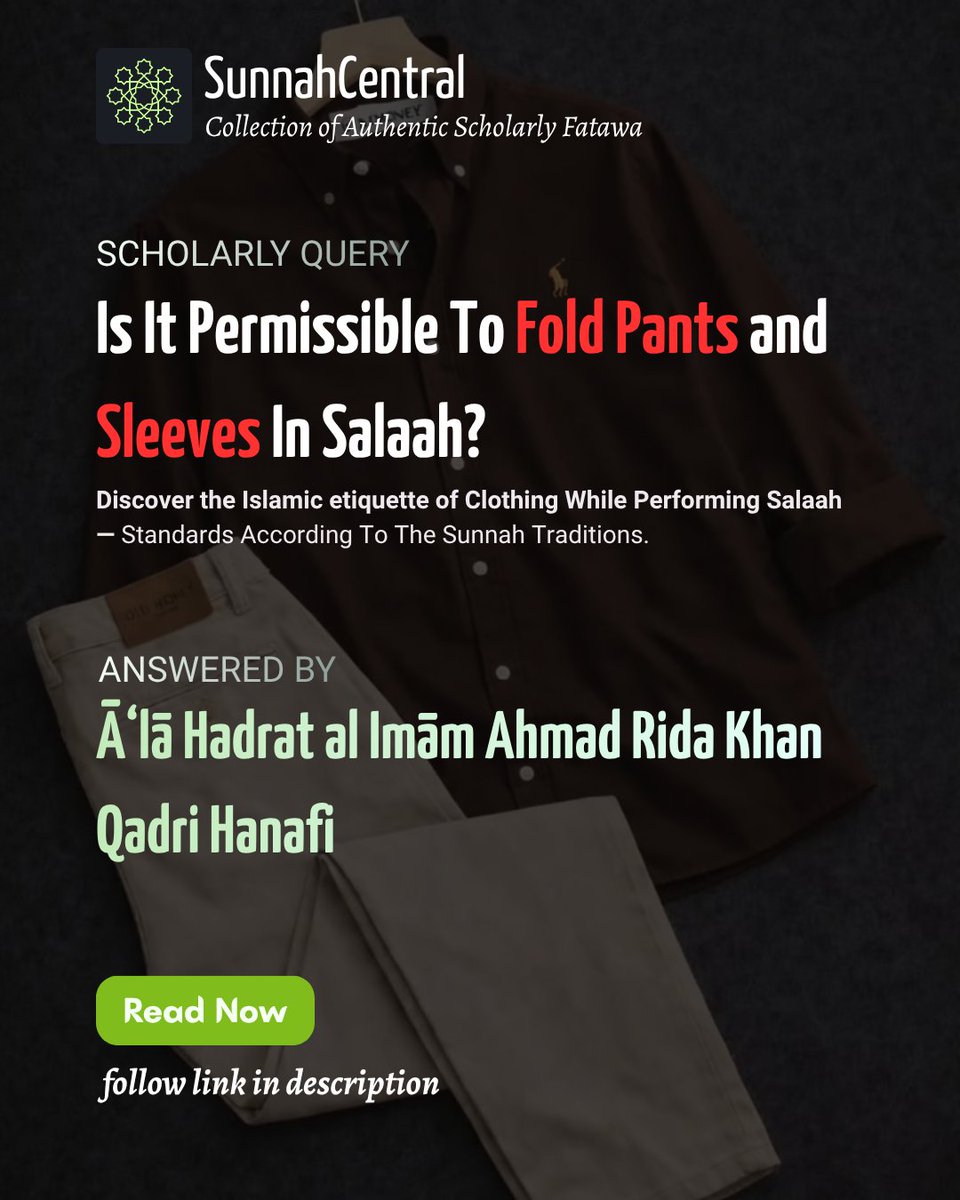 sunnah_central's tweet photo. Is It Permissible To Fold Pants And Sleeves In Salah?

A scholarly query answerd by
‘Āla Hadrat al-Imām Ahmad Rida Khan Qadri Hanafi Maturidi

Read now at SunnahCentral https://t.co/MpxsP0jES9 https://t.co/rn1hoCbgpf