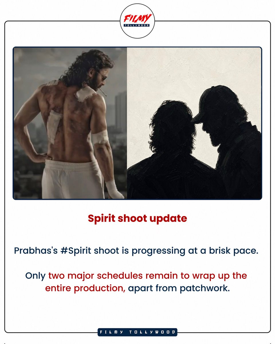 FilmyTwoodOffl's tweet photo. Prabhas's #Spirit shoot update 

only two major schedules remain to wrap up the entire production. https://t.co/28dJKXmXl8