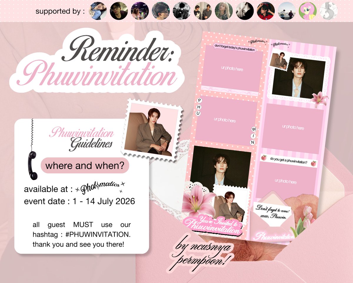 serenadink's tweet photo. ˗ˏˋ ꒰ ✉︎ ꒱ ˎˊ˗ PHUWINVITATION

Phuwin Birthday Photobooth Event by ncusnya permpoon
@norneverse @wongyuls @naravitdiver

avail at @photomaticsid
𓆩❤︎𓆪 on 1 - 14 July 2026

don’t forget to tag us and use hashtag #PHUWINVITATION if you use this frame, peachkins! ⋆˙⟡ https://t.co/jUlRMbjBqd