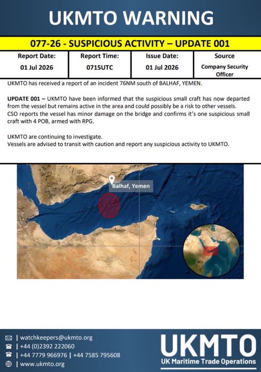 Worldsource24's tweet photo. UKMTO has received a report of an incident 76NM south of BALHAF, YEMEN.

UKMTO have been informed that the suspicious small craft has now departed
from the vessel but remains active in the area and could possibly be a risk to other vessels.

CSO reports the vessel has minor damage on the bridge and confirms its one suspicious small craft with 4 POB, armed with RPG. UKMTO are continuing to investigate.