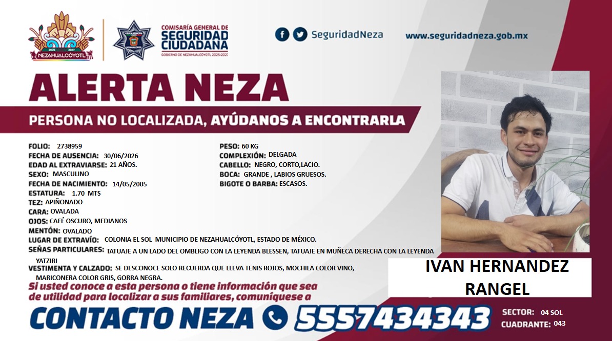 AlertaNeza's tweet photo. ⚠️ #AlertaNeza | Tu apoyo es muy importante para localizar a #Ivan Hernández Rangel.

Cualquier información puede ser de gran ayuda. Comunícate al 📞 55 5743 4343. https://t.co/teZyXfUoPw
