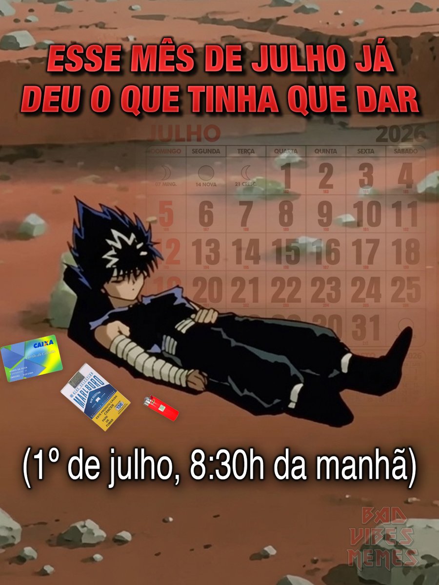 BadVibesMemes's tweet photo. acaba logo julho https://t.co/usnuSkfHWC