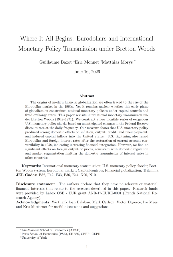 int_mon_econ's tweet photo. Super interesting!

"Where It All Begins: Eurodollars and International Monetary Policy Transmission under Bretton Woods" by Guillaume Bazot, Eric Monnet, and Matthias Morys.

"The origins of modern financial globalization are often traced to the rise of the Eurodollar market in the 1960s. Yet it remains unclear whether this early phase of globalization constrained national monetary policies under capital controls and fixed exchange rates. This paper revisits international monetary transmission under Bretton Woods (1948–1971). We construct a new monthly series of exogenous U.S. monetary policy shocks based on unanticipated changes in the Federal Reserve discount rate at the daily frequency. Our measure shows that U.S. monetary policy produced strong domestic effects on inflation, output, credit, and unemployment, and induced capital inflows into the United States. U.S. tightening also raised Eurodollar and foreign interest rates after the restoration of current account convertibility in 1958, indicating increasing financial integration. However, we find no significant effects on foreign output or prices, consistent with domestic regulation and market segmentation limiting the domestic transmission of interest rates in other countries."

https://t.co/pYMgYpBEAO