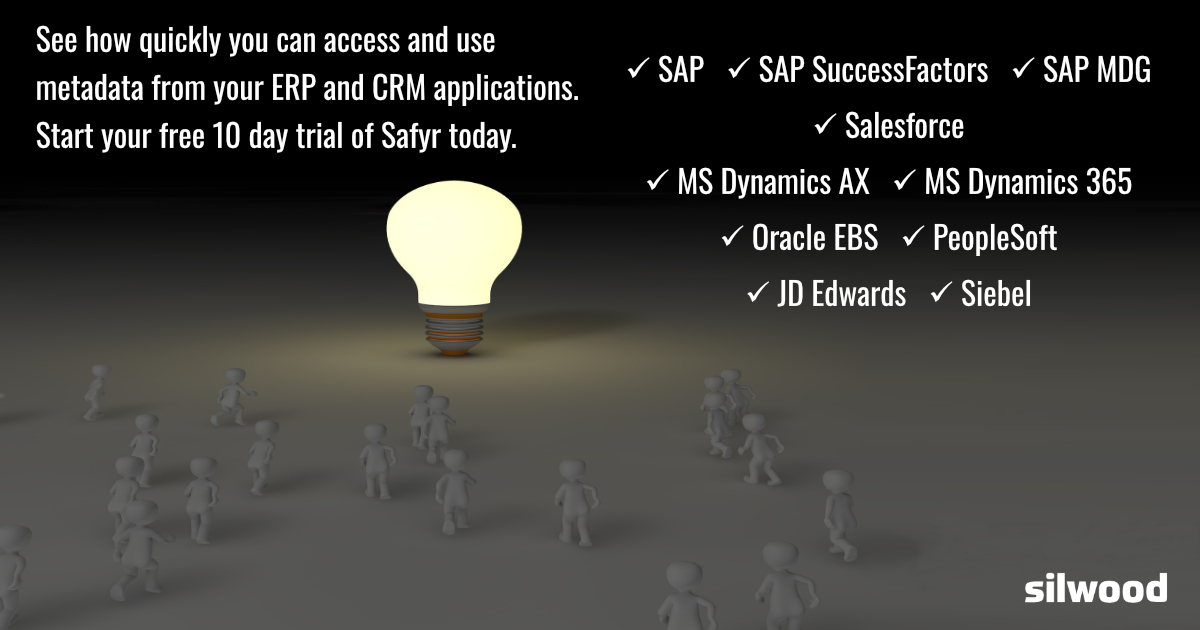 Silwood_Safyr's tweet photo. See how quickly you can access and use metadata from your #ERP #CRM applications. Start your free 10 day trial of Safyr® today https://t.co/XhImB1dhkg #SAP #SAPBW #Salesforce #MSDynamics #OracleEBS #PeopleSoft #JDEdwards #Siebel https://t.co/0zG7FejjDZ