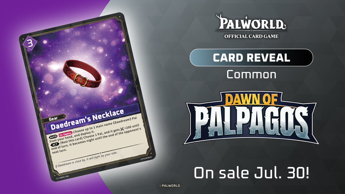 PalworldOCG_EN's tweet photo. ✨Card Reveal✨

Today’s card reveals are "Daedream – First Slumber" and "Daedream's Necklace"!

Palworld OFFICIAL CARD GAME Booster Pack "Dawn of Palpagos" goes on sale July 30!

Preorder now at your nearest local store!

#Palworldcardgame https://t.co/4r8fPCSUfT