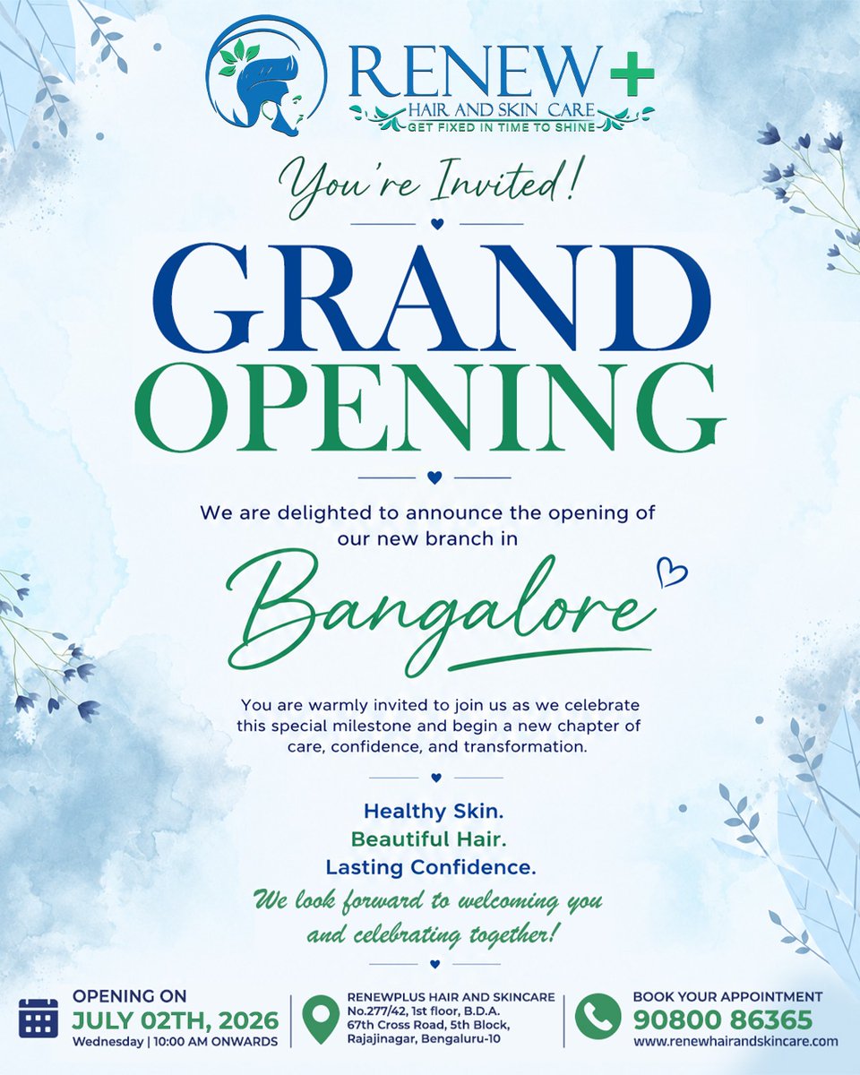Renewplus_HS's tweet photo. 🎉 We're expanding! Join us for the Grand Opening of Renew Plus Hair &amp; Skin Care's new Bangalore Branch on 2nd July 2026.

📍 Rajajinagar, Bengaluru
📞 90800 86365
#Bangalore #GrandOpening #HairTransplant #SkinCare #RenewPlus https://t.co/WmGpDCItYz