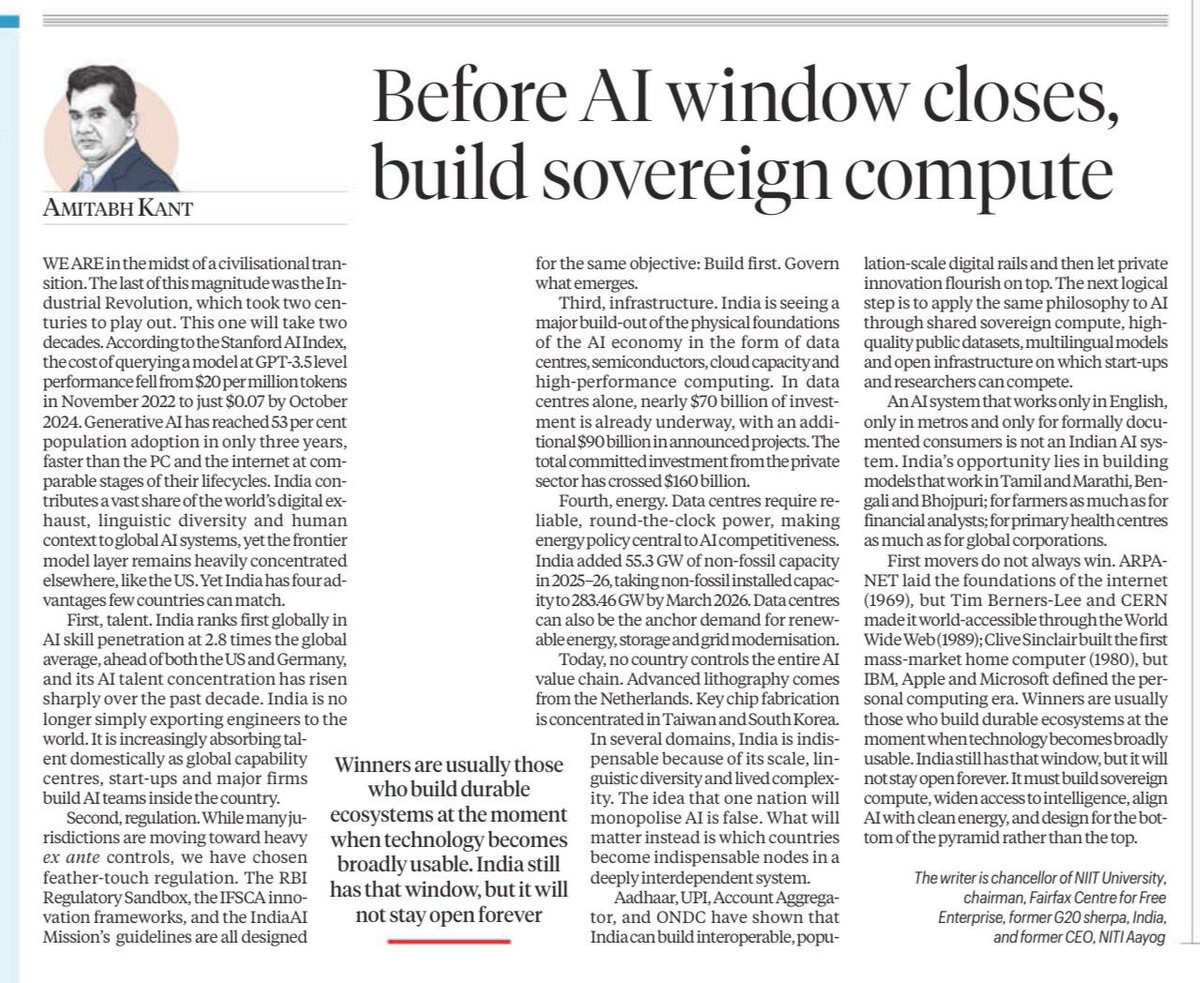 amitabhk87's tweet photo. We are in the midst of a civilisation transition.  In the AI age, India must do more than build capacity. It must build sovereign compute, widen access to intelligence, align AI with clean energy, and design for the bottom of the pyramid rather than the top. It must also integrate AI into credit, agriculture, health and public services, so that the technology moves from demonstration to deployment at population scale.
 
If India gets this right, it will not be a peripheral player in the AI age. It can be one of the countries that defines it.

My article in today’s @IndianExpress 
#AI 
#ArtificialIntelligence