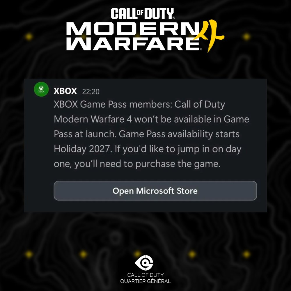 CoDQG_'s tweet photo. 🚨 Xbox confirme : Modern Warfare 4 ne sera pas disponible dans le Game Pass à sa sortie.

Les abonnés Xbox Game Pass reçoivent actuellement une notification indiquant que Call of Duty: Modern Warfare 4 ne sera pas inclus au lancement.

📅 Xbox précise que le jeu rejoindra le Game Pass pendant les fêtes de fin d’année 2027.

Le message indique notamment :
'Si vous souhaitez jouer dès le premier jour, vous devrez acheter le jeu.'

🎮 Après plusieurs jours de confusion, Xbox et Activision semblent vouloir être très clairs pour éviter que les joueurs pensent que MW4 sera disponible Day One dans le Game Pass.

💬 Cette décision vous surprend-elle ou vous comptiez de toute façon acheter le jeu dès sa sortie ?

#CallOfDuty #ModernWarfare4 #Xbox #GamePass