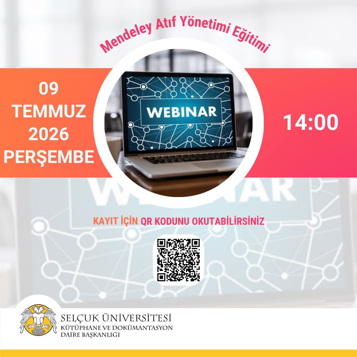 KutuphaneSelcuk's tweet photo. 📚 Eğitim Duyurusu  

Mendeley Atıf Yönetimi Eğitimi

🗓 9 Temmuz 2026, Perşembe 

⏰14:00

📌 Katılım için QR kod ile kayıt olabilirsiniz.

📢Yerini ayırtmayı unutma! 

#SÜ #SelçukÜniversitesi #ProfDrErolGüngörKütüphanesi #Mendeley https://t.co/vPQCy3MfPy