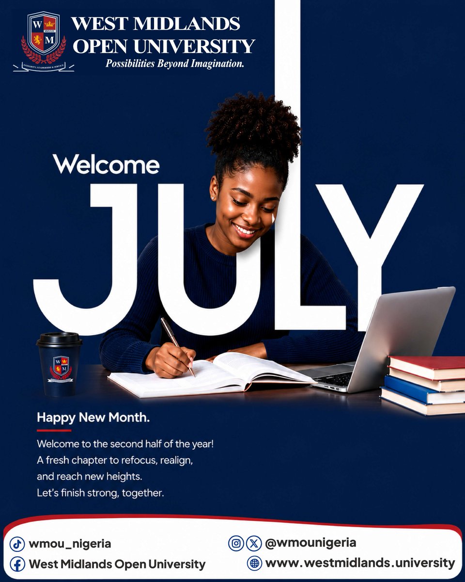 wmounigeria's tweet photo. Hello, July! 🌟
The second half of the year starts today.
Refocus. Stay consistent. Keep learning. Keep growing.
Your goals are still within reach.
Happy New Month from West Midlands Open University. 💙❤️
#HelloJuly #HappyNewMonth #WMOU https://t.co/EXbxC8mifX