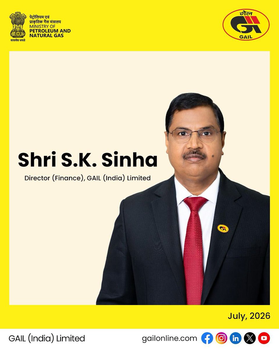 gailindia's tweet photo. Shri S.K. Sinha today assumed the charge as Director (Finance) of GAIL (India) Limited, India’s integrated energy major. 
Prior to joining the Board of Directors, he has served as Executive Director (Finance & Accounts).

A qualified Cost and Management Accountant with an illustrious career spanning over three decades in oil and gas sector, Shri Sinha possesses extensive expertise in Corporate Finance, Corporate Accounts, Management Accounting, Investor Relations, Taxation, Treasury & Banking Operations, Costing, Budgeting, Project Evaluation, and Mergers & Acquisitions. Throughout his career, he has played a pivotal role in strengthening GAIL’s financial systems, enhancing investor engagement, and driving strategic financial decision-making.

Shri Sinha joined GAIL (India) Limited as a Management Trainee (Finance & Accounts) in 1994 and has since held several key positions across core finance functions. He has contributed significantly to value creation through governance, compliance, and cost optimization initiatives, large-scale investment appraisals, and effective treasury management. He has been instrumental in driving digital transformation initiatives in finance, including SAP implementation, automation, and centralized financial processes.

He has also served on the Boards of GAIL Global Singapore Pte Limited, and GAIL Mangalore Petrochemicals Limited, contributing to key strategic and operational milestones.

He has received multiple professional accolades, including securing 2nd  Rank in Asia for IR Professional in the Extel Asia Survey 2026, along with recognitions from ICAI and ICPA for excellence in cost management and finance leadership. Shri Sinha brings a strong blend of financial acumen and strategic perspective that will further reinforce GAIL’s financial strength and support its evolution as an integrated energy company.

Under his leadership, GAIL has achieved notable milestones in financial reporting excellence, investor relations recognition, and sustained shareholder value creation.
@HardeepSPuri 
@neerajmittalias 
@PetroleumMin 
@CMD_GAIL